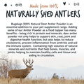 Informational image of BUGALUGS Natural Deer Antler Powder Supplement 70g - Pets Villa.